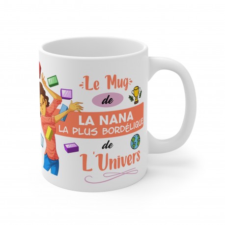 Mug - La Nana la plus bordélique de l'Univers